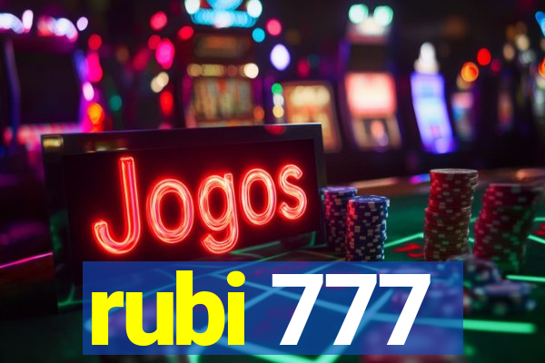 rubi 777